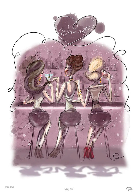 Wine not - Giclée